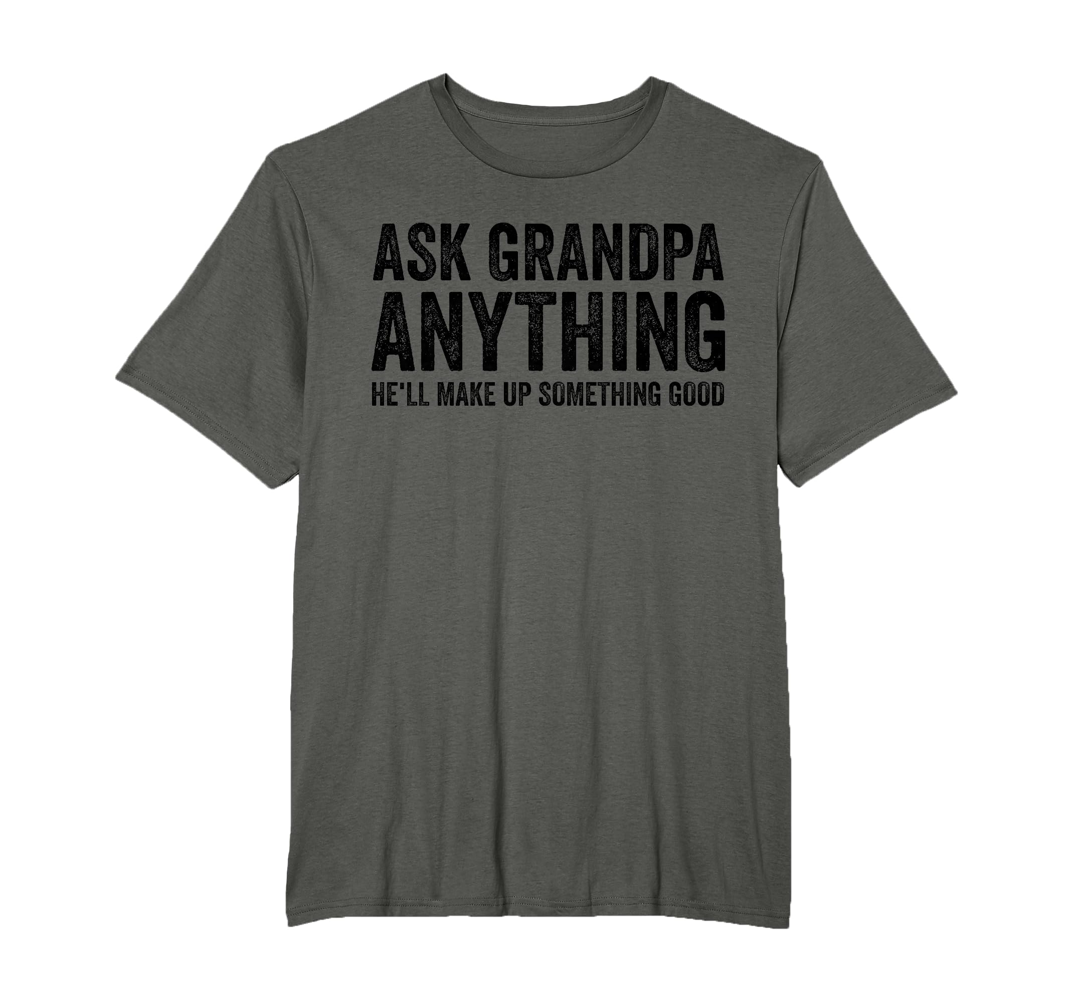 Ask Grandpa Anything Hell Make Up T-Shirt - Minimalist Print Men Women - T-Shirt, Sweatshirt, Hoodie