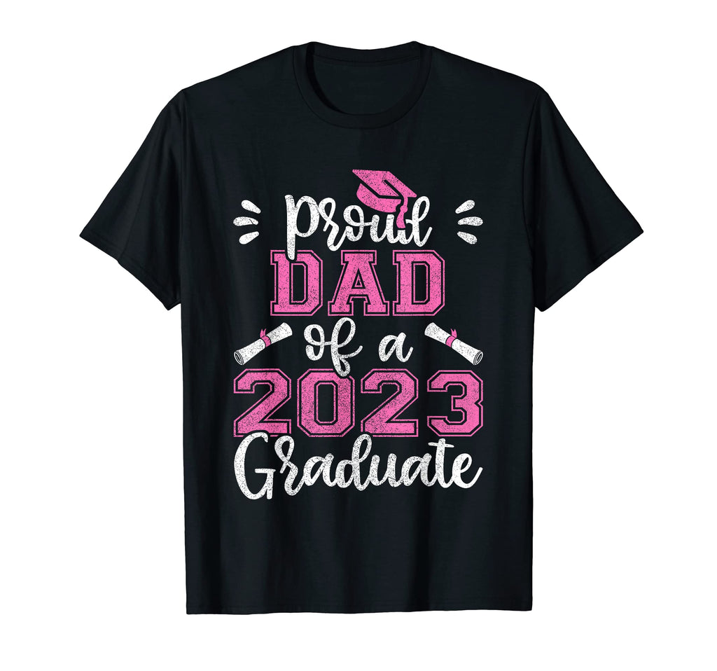 Mens Family Graduation Shirts Proud Dad T-Shirt - Graphic Print Unisex - T-Shirt, Sweatshirt, Hoodie