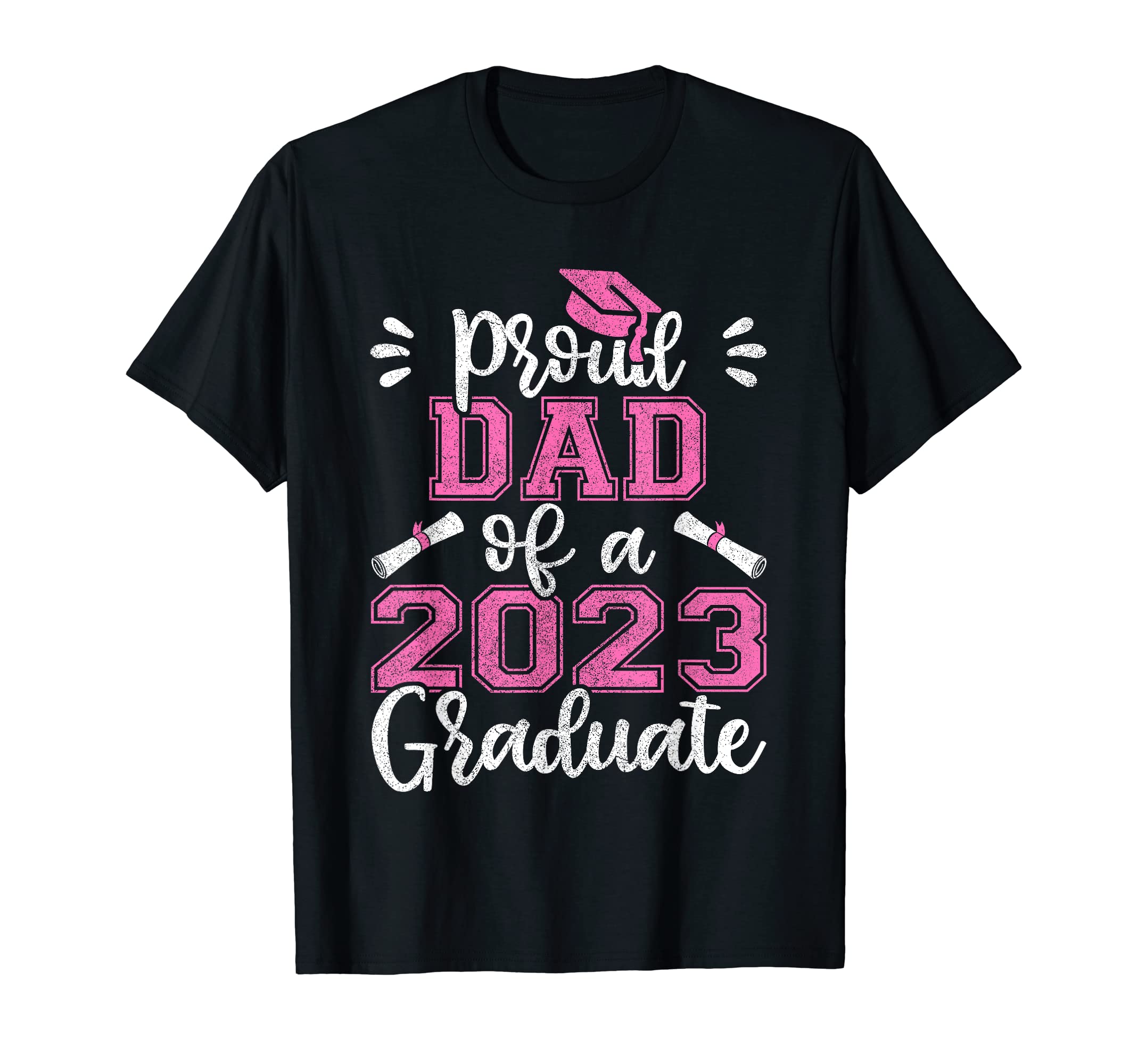Mens Family Graduation Shirts Proud Dad T-Shirt - Graphic Print Unisex - T-Shirt, Sweatshirt, Hoodie