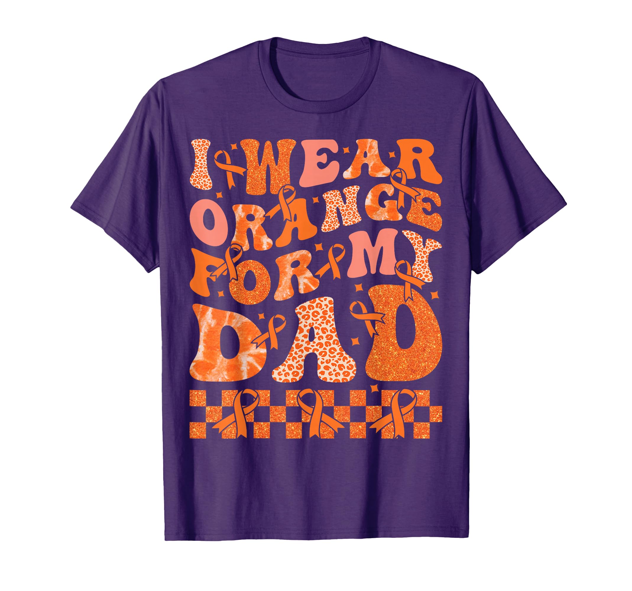 I Wear Orange My Daddy Leukemia T-Shirt - Streetwear Style Men Women - T-Shirt, Sweatshirt, Hoodie