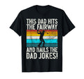 This Dad Hits Fairway And Nails Dad T-Shirt - Novelty Apparel for Adults - T-Shirt, Sweatshirt, Hoodie