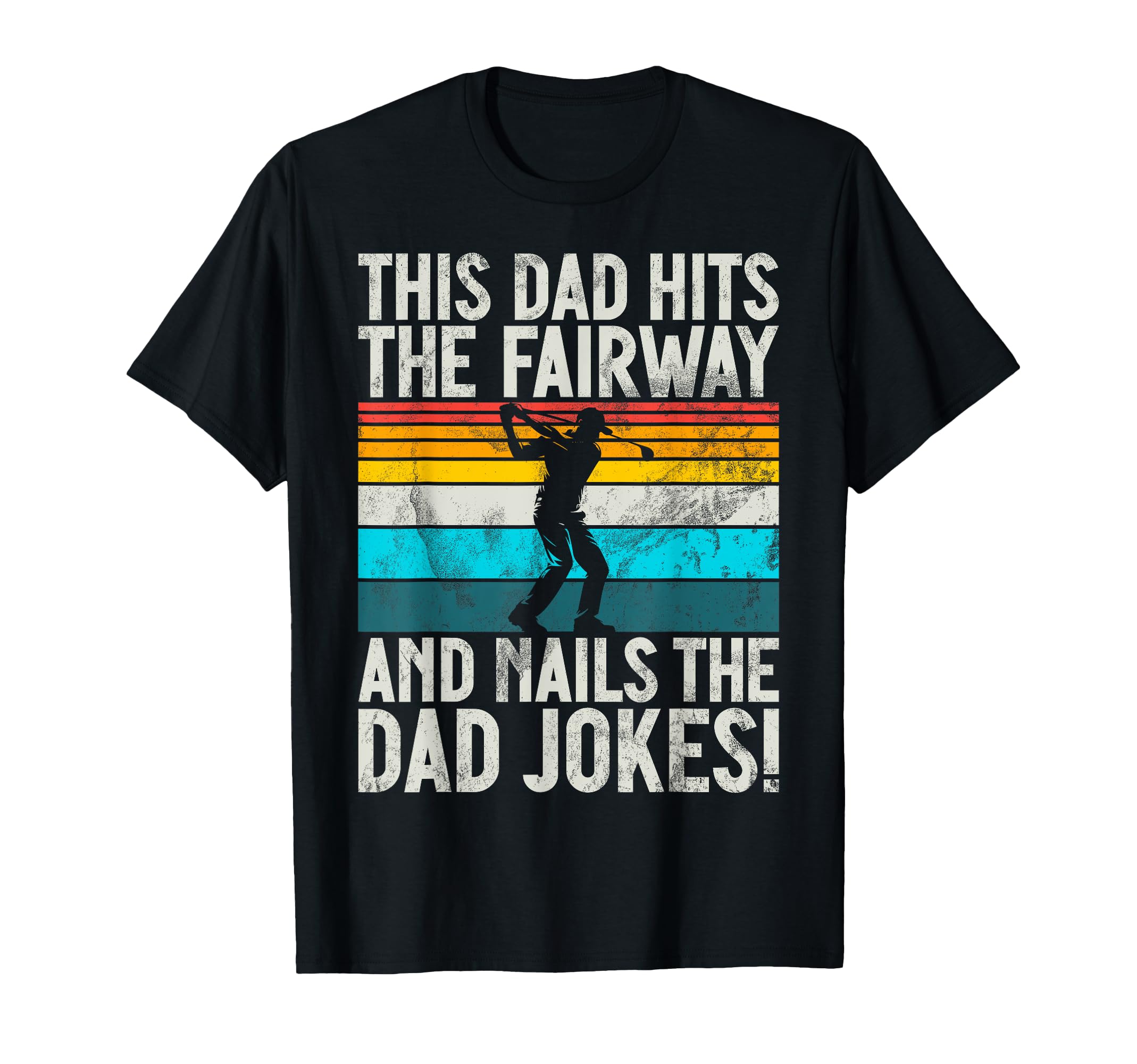 This Dad Hits Fairway And Nails Dad T-Shirt - Novelty Apparel for Adults - T-Shirt, Sweatshirt, Hoodie