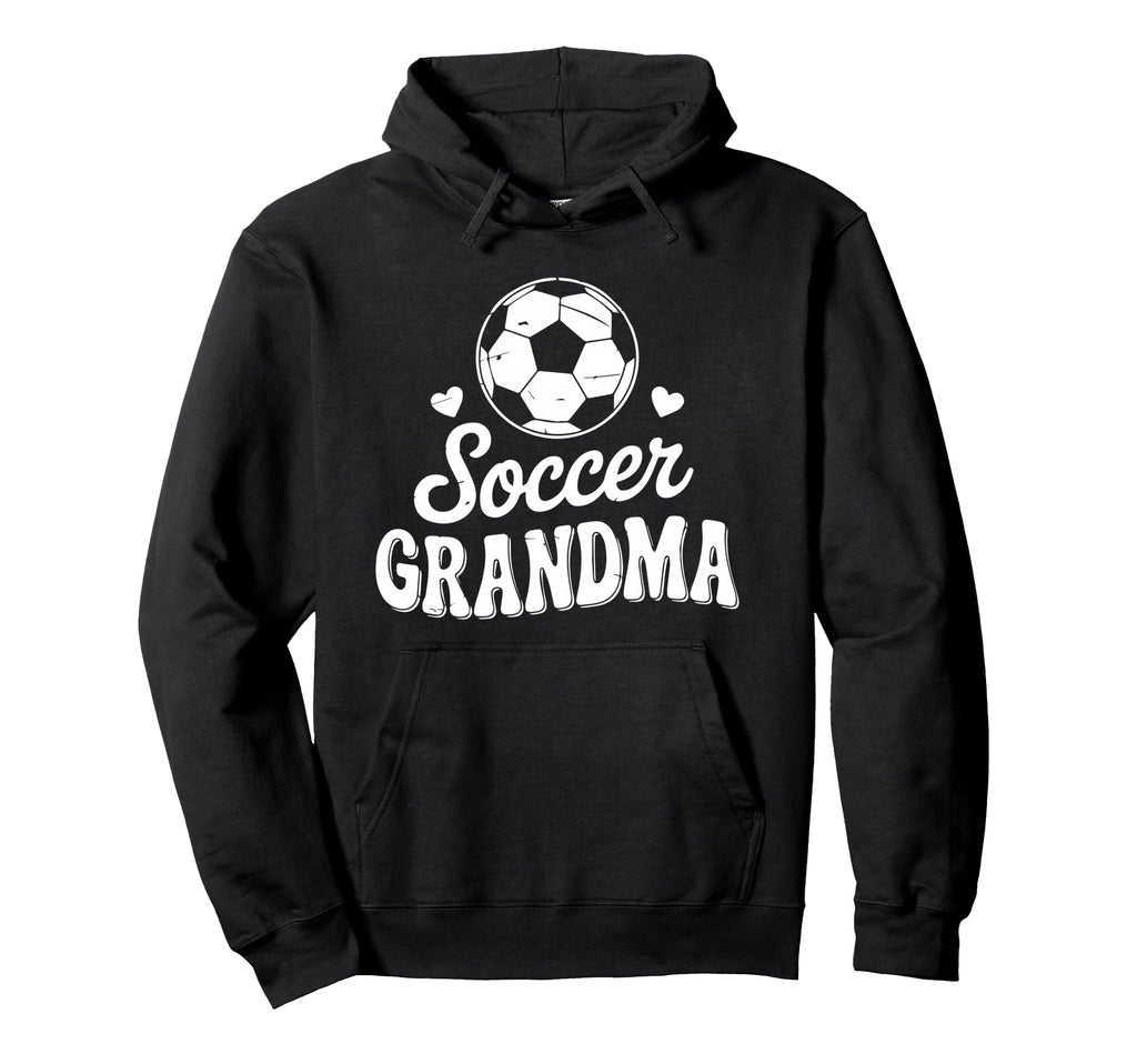 Funny Soccer Grandma Player Grandmother Hoodie - Unique Graphic Unisex - T-Shirt, Sweatshirt, Hoodie