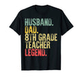 Gift Husband Dad Teacher Legend T-Shirt - Streetwear Style Unisex - T-Shirt, Sweatshirt, Hoodie