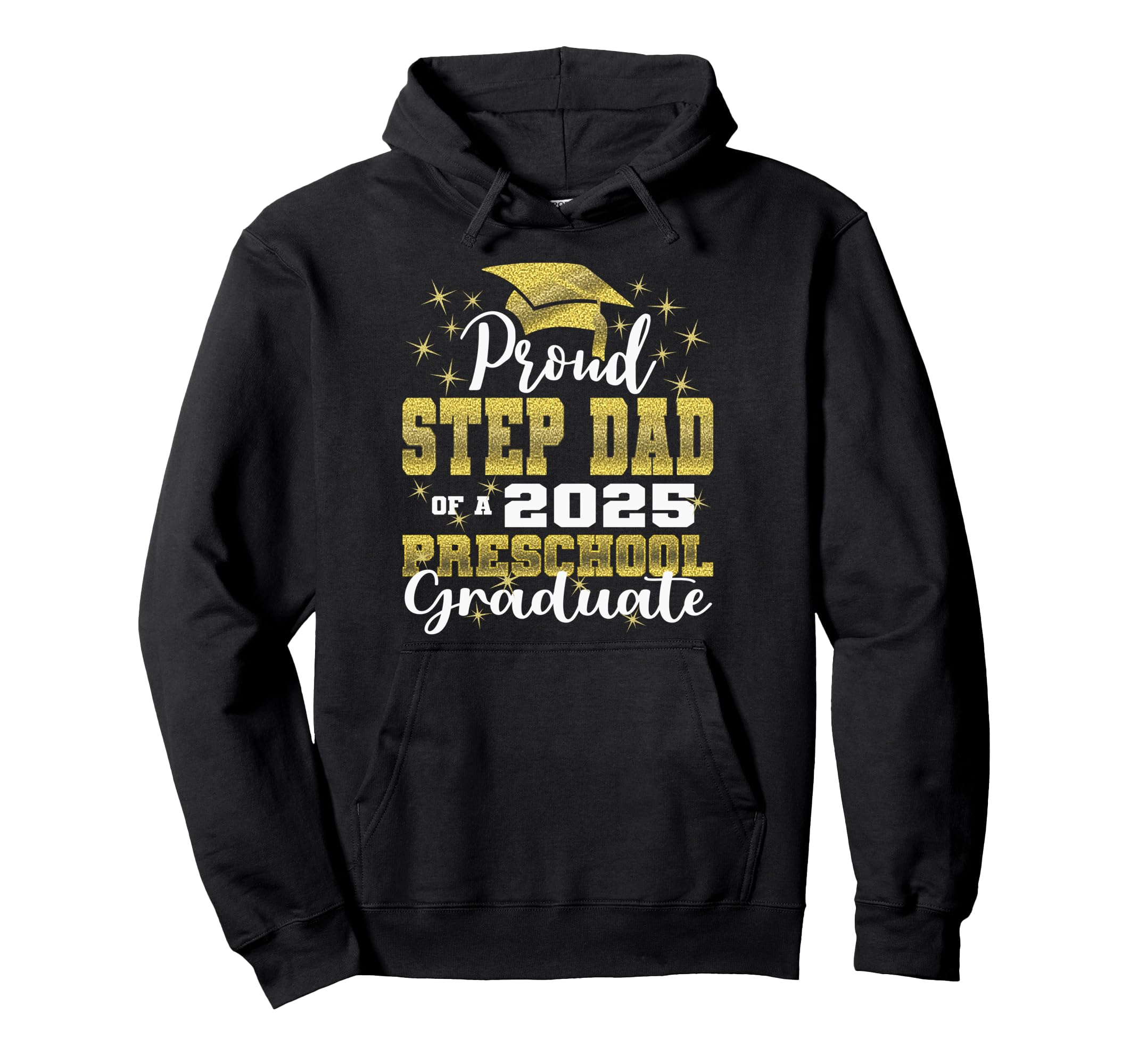 Proud Step Dad Preschool Graduate Hoodie - Minimalist Print for Adults - T-Shirt, Sweatshirt, Hoodie