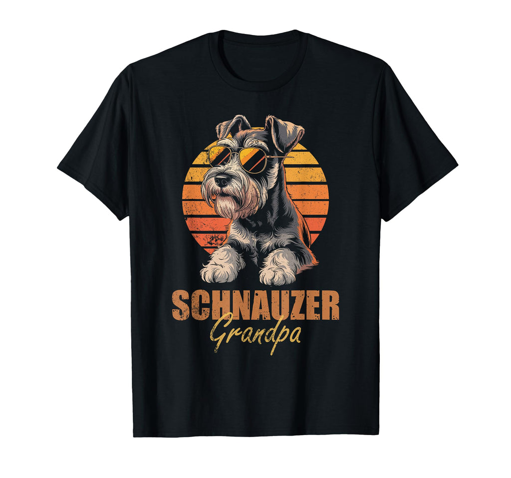 Miniature Schnauzer Grandpa Funny Dog T-Shirt - Streetwear Style Men Women - T-Shirt, Sweatshirt, Hoodie