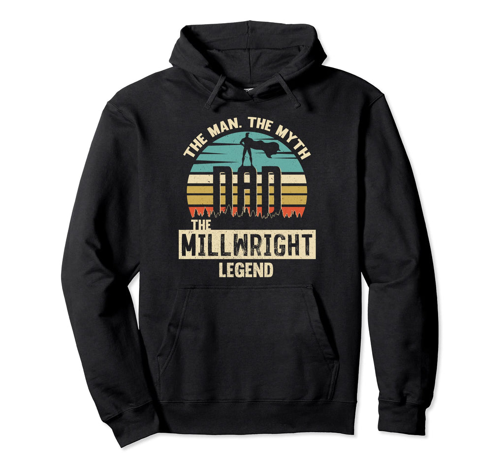 Myth Legend Dad Millwright Hoodie - Minimalist Print Men Women - T-Shirt, Sweatshirt, Hoodie