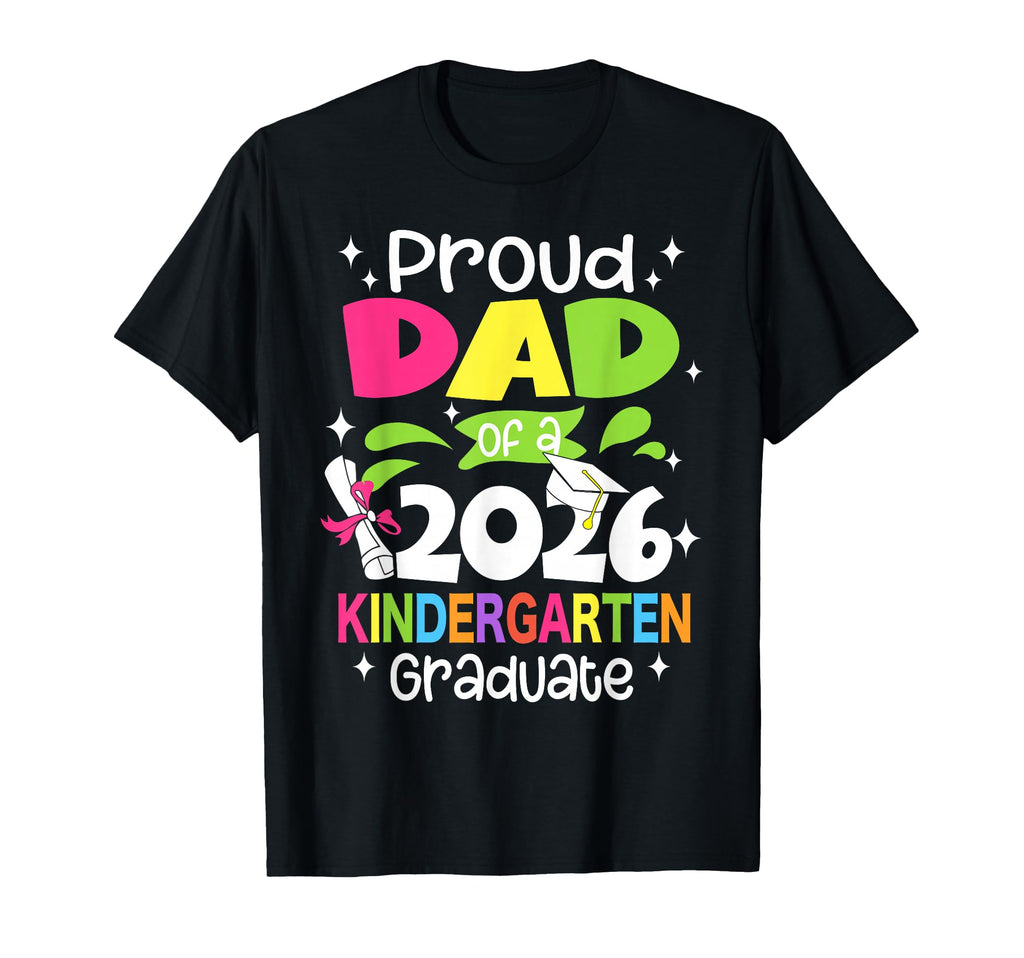Proud Dad Kindergarten Graduate Class T-Shirt - Minimalist Print Unisex - T-Shirt, Sweatshirt, Hoodie