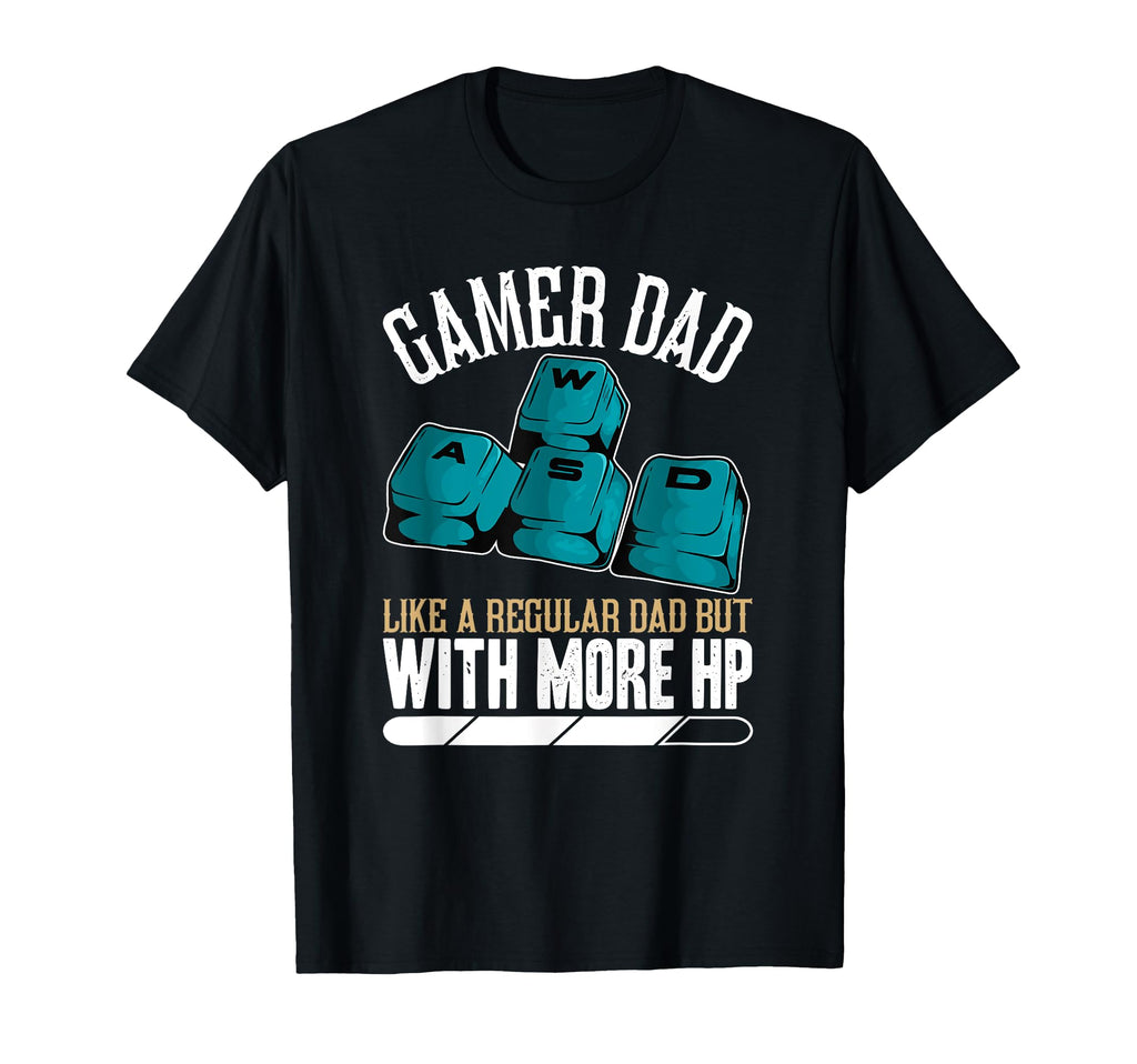 Pc Gamer Dad Normal Dad More Hit Points T-Shirt - Unique Graphic for Adults - T-Shirt, Sweatshirt, Hoodie