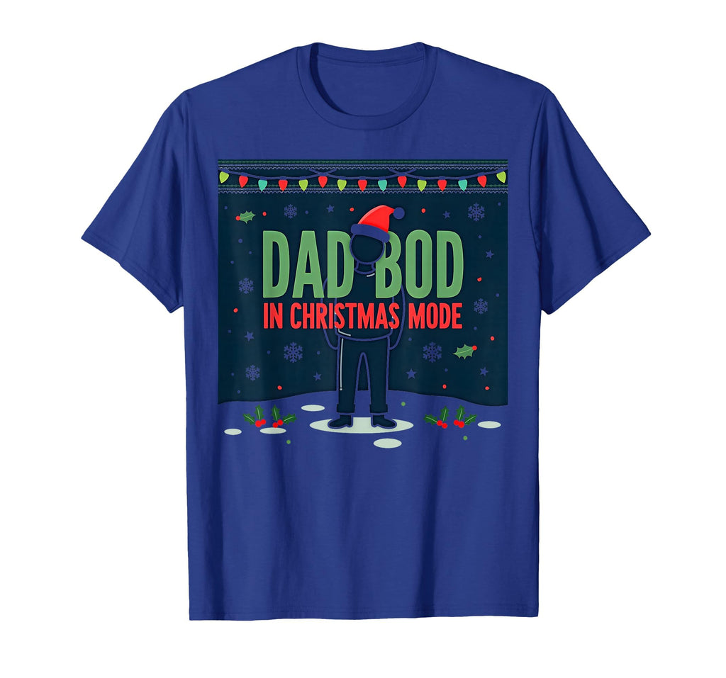 Dad Bod Mode Funny Holiday Sweatshirt - Graphic Print Unisex - T-Shirt, Sweatshirt, Hoodie