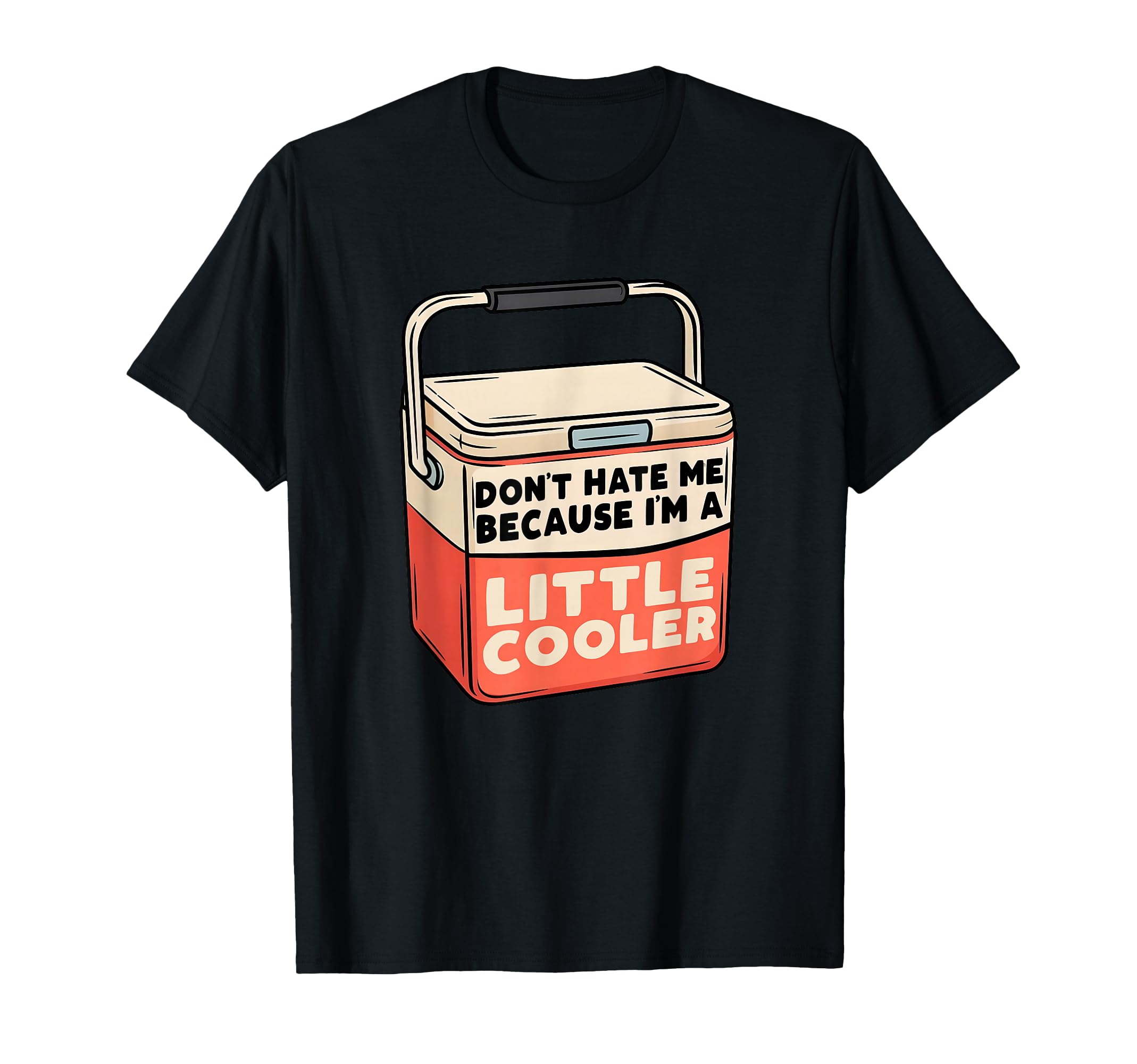 Dont Hate Me Because Im Little T-Shirt - Custom Art Print for Adults - T-Shirt, Sweatshirt, Hoodie
