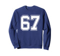 Number 67 Baseball Football Soccer Sweatshirt - Novelty Apparel for Adults - T-Shirt, Sweatshirt, Hoodie