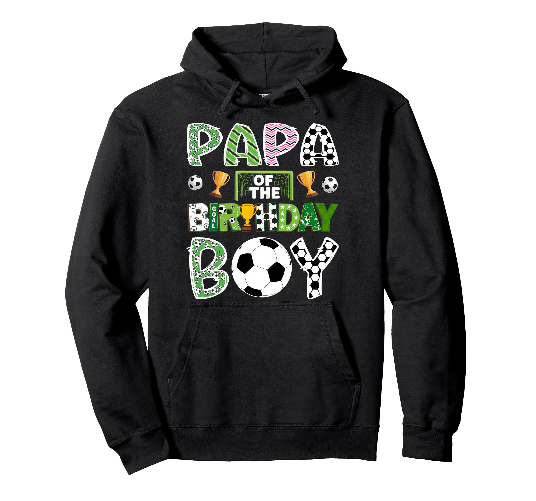 Papa Birthday Soccer Player Game Day Hoodie - Streetwear Style Unisex - T-Shirt, Sweatshirt, Hoodie