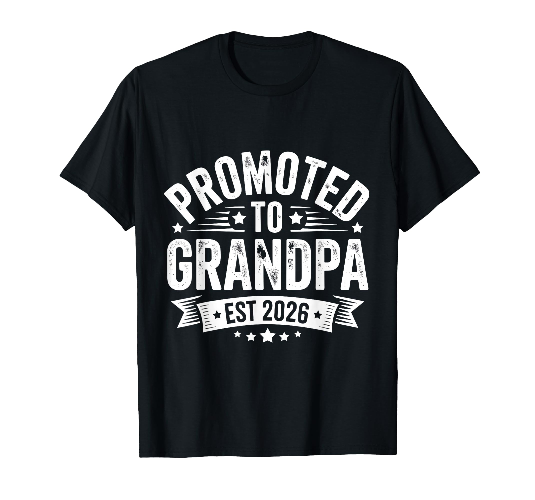 Promoted To Grandpa Est 2026 T-Shirt - Fun Novelty Design Unisex - T-Shirt, Sweatshirt, Hoodie