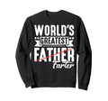 Best Dad Funny Fathers Day Proud Sweatshirt - Streetwear Style Men Women - T-Shirt, Sweatshirt, Hoodie