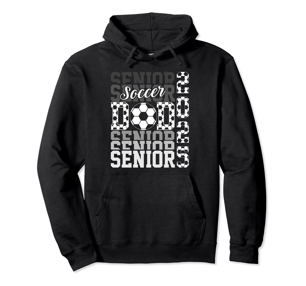 Soccer Senior Dad Class 2025 Senior Dad Hoodie - Custom Art Print Unisex - T-Shirt, Sweatshirt, Hoodie