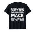 Mack Gift Name Personalized T-Shirt - Fun Novelty Design Men Women - T-Shirt, Sweatshirt, Hoodie