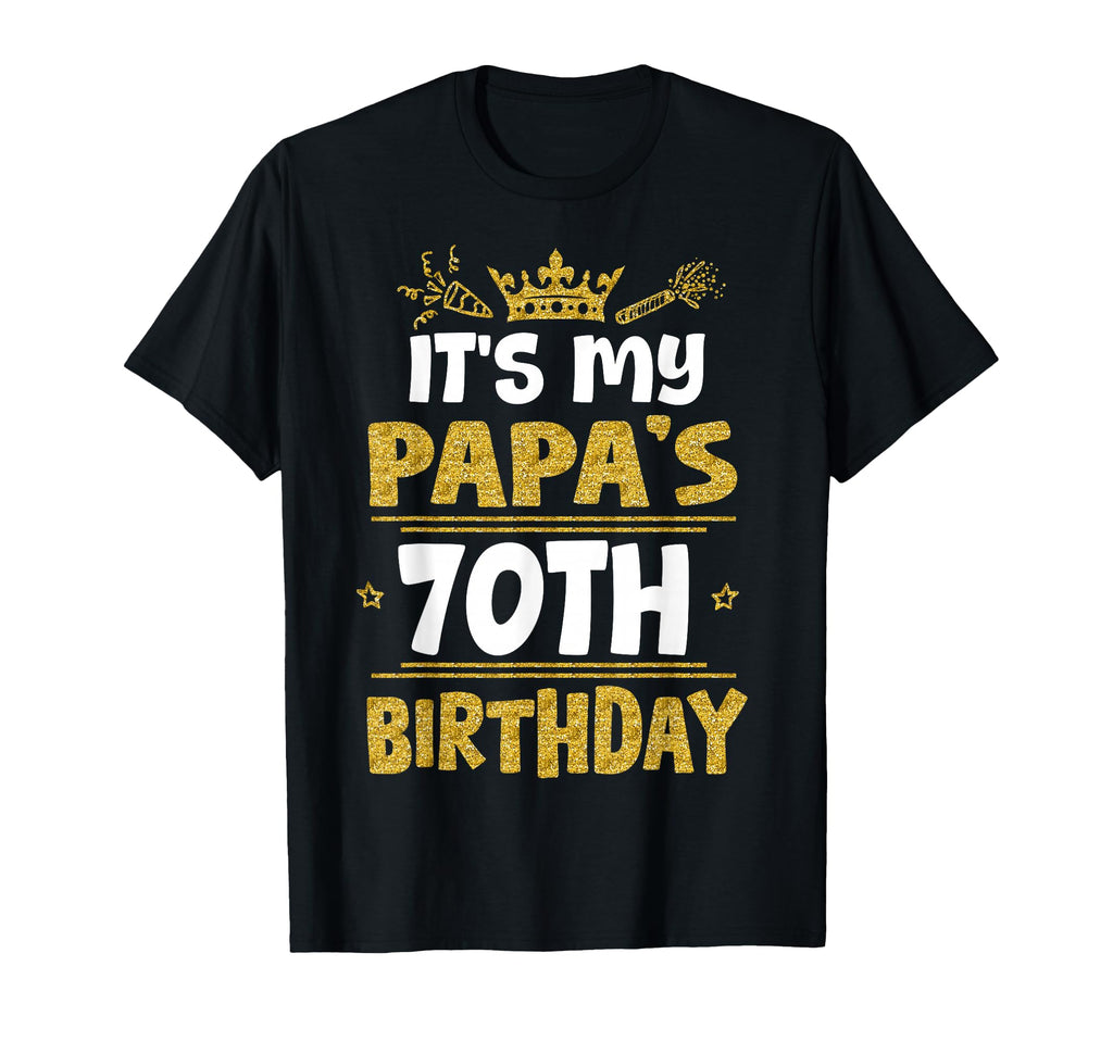 Happy Its My Papas 70Th Birthday 1955 70 T-Shirt - Graphic Print Men Women - T-Shirt, Sweatshirt, Hoodie