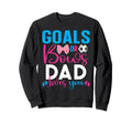 Goals Or Bows Dad Loves You Gender Sweatshirt - Graphic Print for Adults - T-Shirt, Sweatshirt, Hoodie