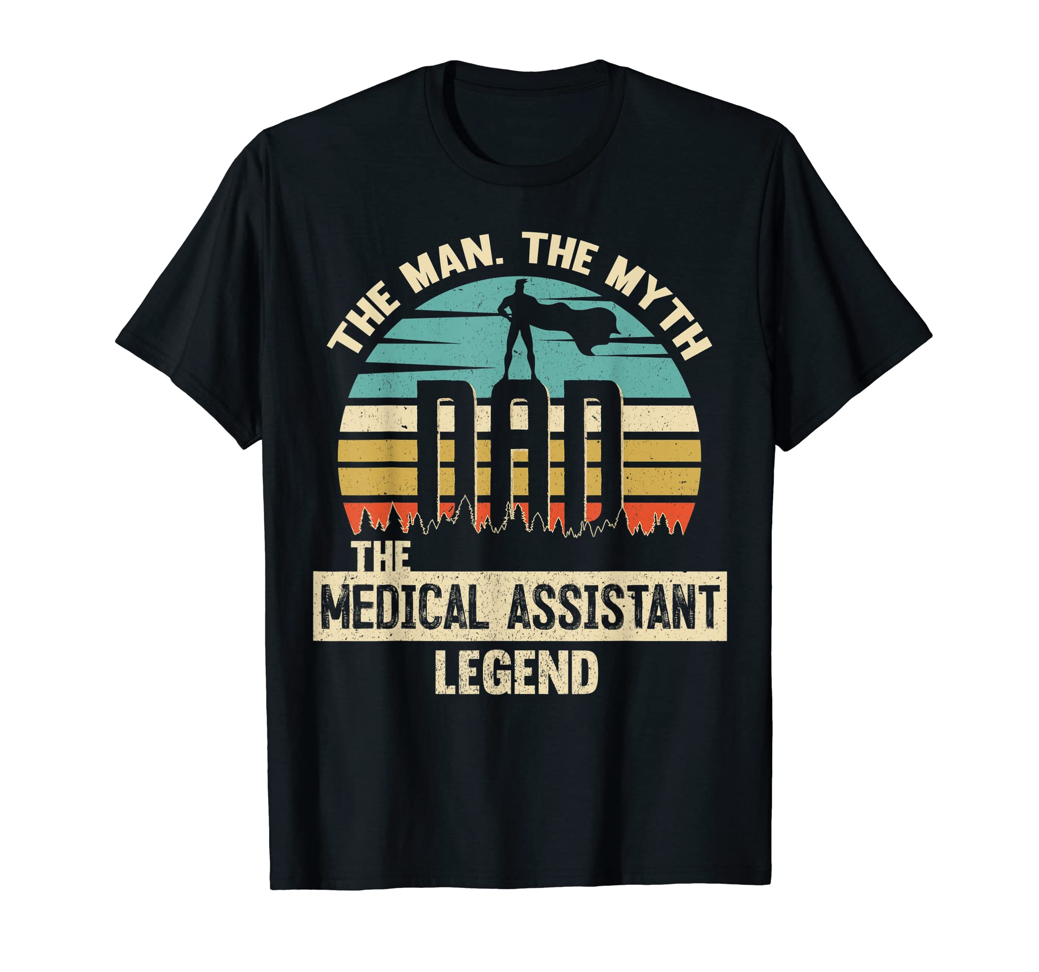 Mens Myth Legend Dad Medical T-Shirt - Casual Everyday Wear Unisex - T-Shirt, Sweatshirt, Hoodie