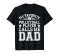 My Favorite Volleyball Player Calls T-Shirt - Minimalist Print for Adults - T-Shirt, Sweatshirt, Hoodie