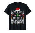 Most Likely To Hate Matching Family T-Shirt - Aesthetic Graphic for Adults - T-Shirt, Sweatshirt, Hoodie