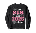 Proud Mom 2026 Graduate Graduation Sweatshirt - Fun Novelty Design Unisex - T-Shirt, Sweatshirt, Hoodie