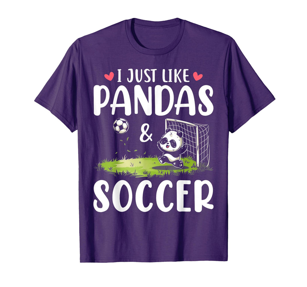 Panda Soccer I Just Love Pandas And T-Shirt - Streetwear Style Men Women - T-Shirt, Sweatshirt, Hoodie