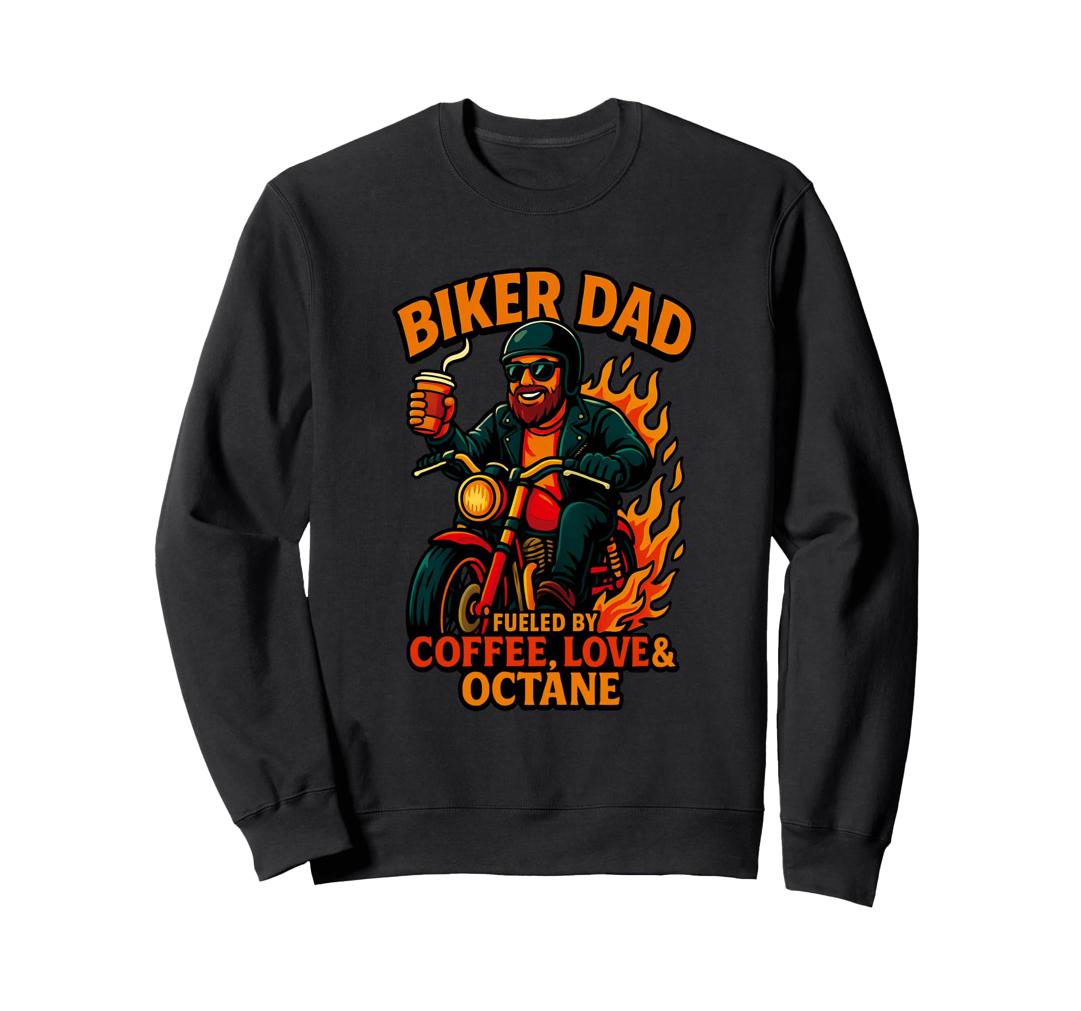 Biker Dad Motorcyle Funny Coffee Sweatshirt - Novelty Apparel for Adults - T-Shirt, Sweatshirt, Hoodie