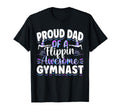 Gymnastics Watercolor Proud Dad Flippin T-Shirt - Minimalist Print Unisex - T-Shirt, Sweatshirt, Hoodie
