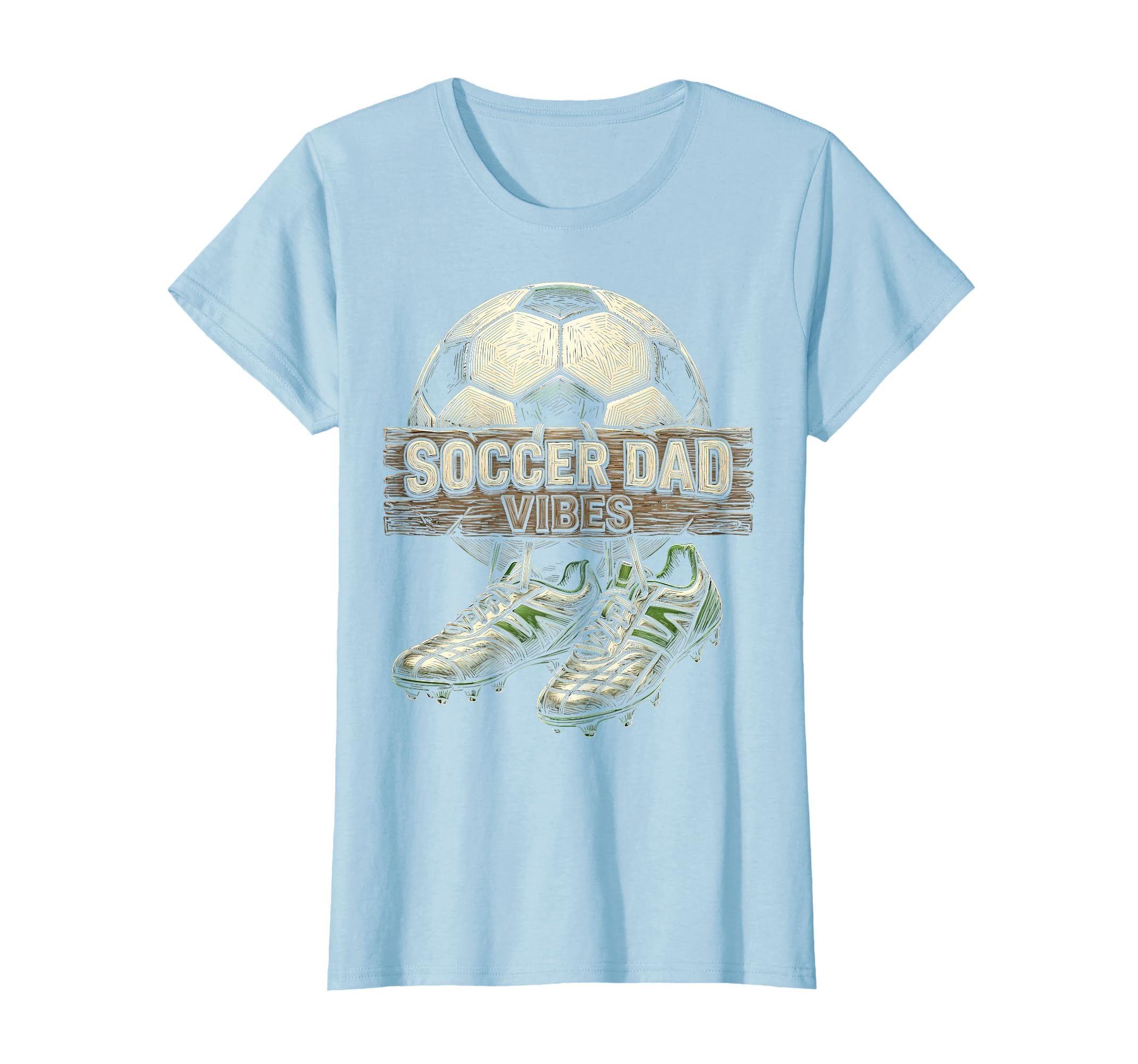 Soccer Dad Vibes Proud Sports Father T-Shirt - Fun Novelty Design Men Women - T-Shirt, Sweatshirt, Hoodie