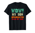 Wow My Son Graduated Class 2026 Funny T-Shirt - Novelty Apparel for Adults - T-Shirt, Sweatshirt, Hoodie