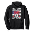 Thats My Granddaughter Out There Grandma Hoodie - Graphic Print for Adults - T-Shirt, Sweatshirt, Hoodie