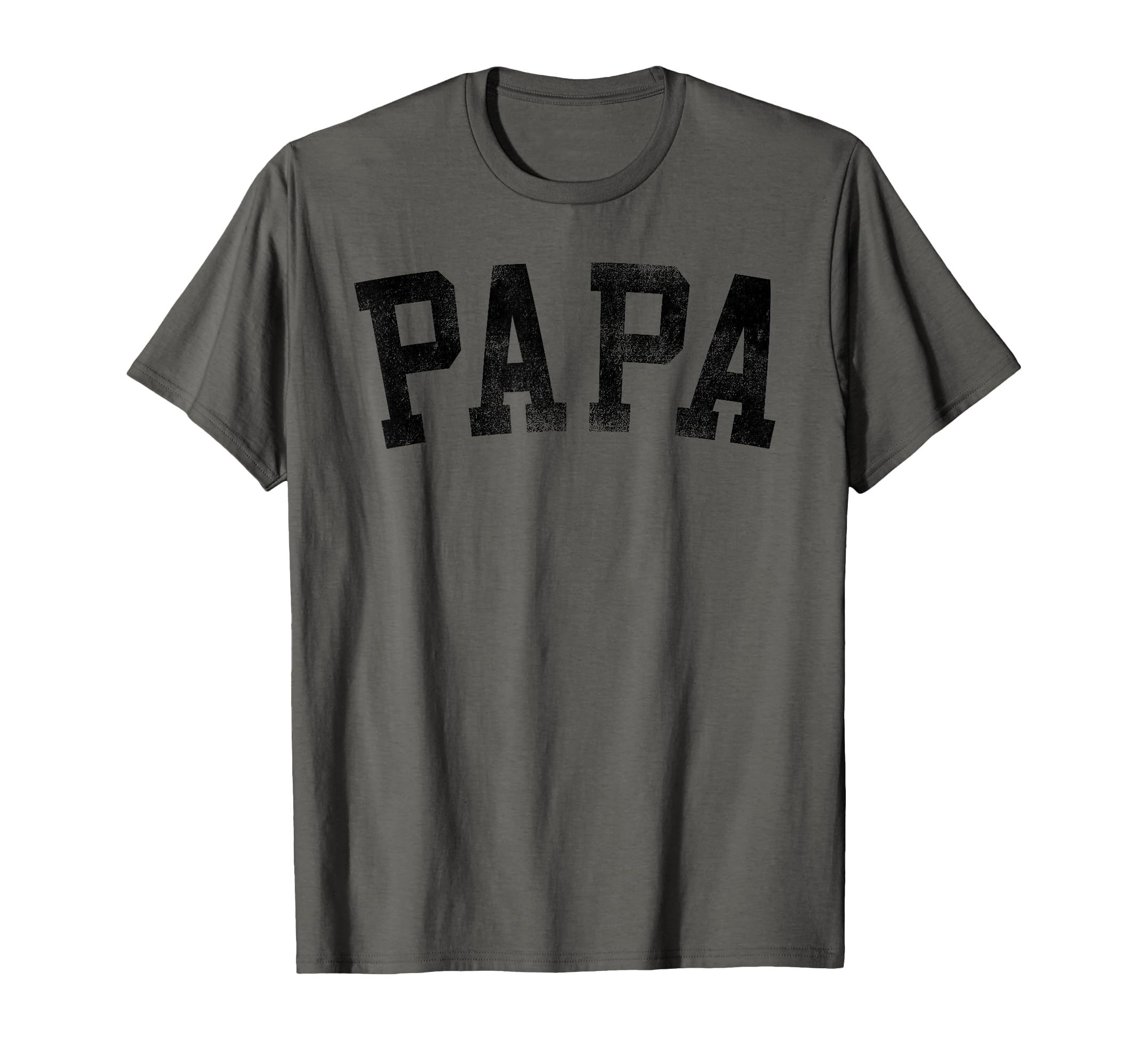 Best Papa Gifts Fathers Day Papa T-Shirt - Casual Everyday Wear Men Women - T-Shirt, Sweatshirt, Hoodie
