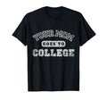 Your Mom Goes To College T-Shirt - Trendy Graphic for Adults - T-Shirt, Sweatshirt, Hoodie