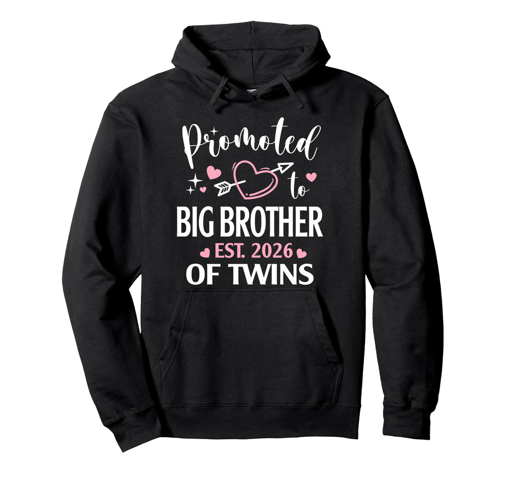 Promoted To Big Brother Twins Est 2026 Hoodie - Trendy Graphic Unisex - T-Shirt, Sweatshirt, Hoodie