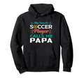 My Favorite Soccer Player Calls Me Papa Hoodie - Minimalist Print Unisex - T-Shirt, Sweatshirt, Hoodie