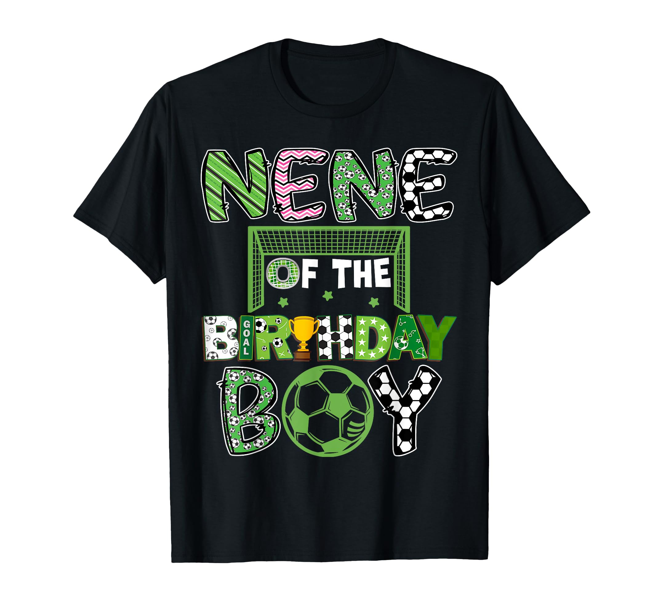 Nene Birthday Soccer Player Birthday T-Shirt - Fun Novelty Design Unisex - T-Shirt, Sweatshirt, Hoodie