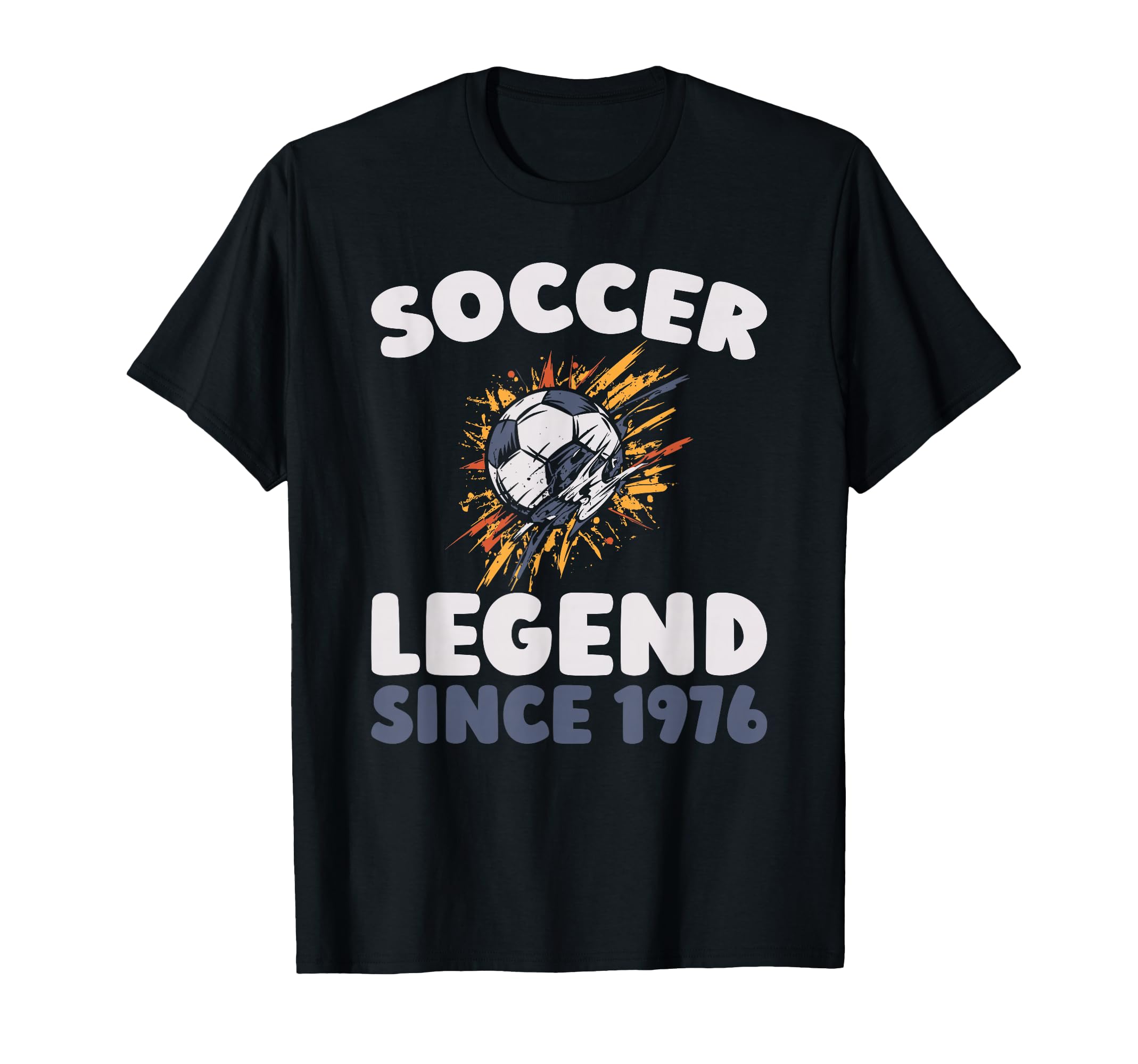Born 1976 Sports Team Player Soccer T-Shirt - Streetwear Style Unisex - T-Shirt, Sweatshirt, Hoodie