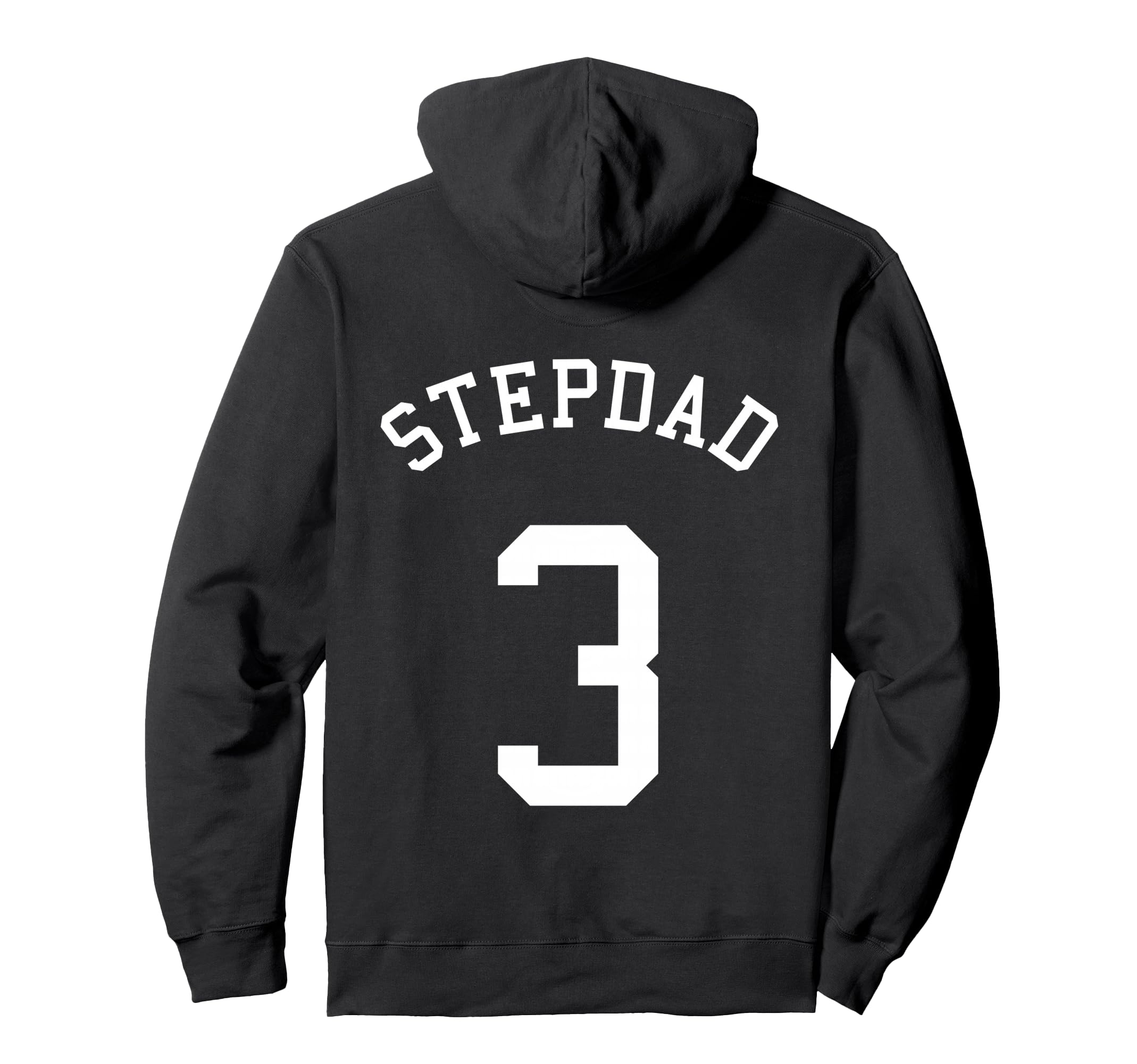 Stepdad Team No 3 Football Soccer Hoodie - Trendy Graphic Men Women - T-Shirt, Sweatshirt, Hoodie