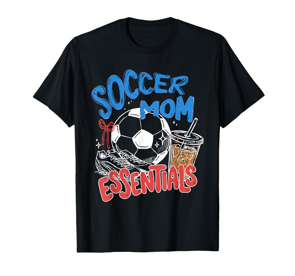 Soccer Mom Essentials Mothers Day Game T-Shirt - Aesthetic Graphic Unisex - T-Shirt, Sweatshirt, Hoodie