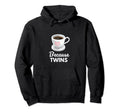 Funny Because Twins Twin Mama Hoodie - Casual Everyday Wear for Adults - T-Shirt, Sweatshirt, Hoodie
