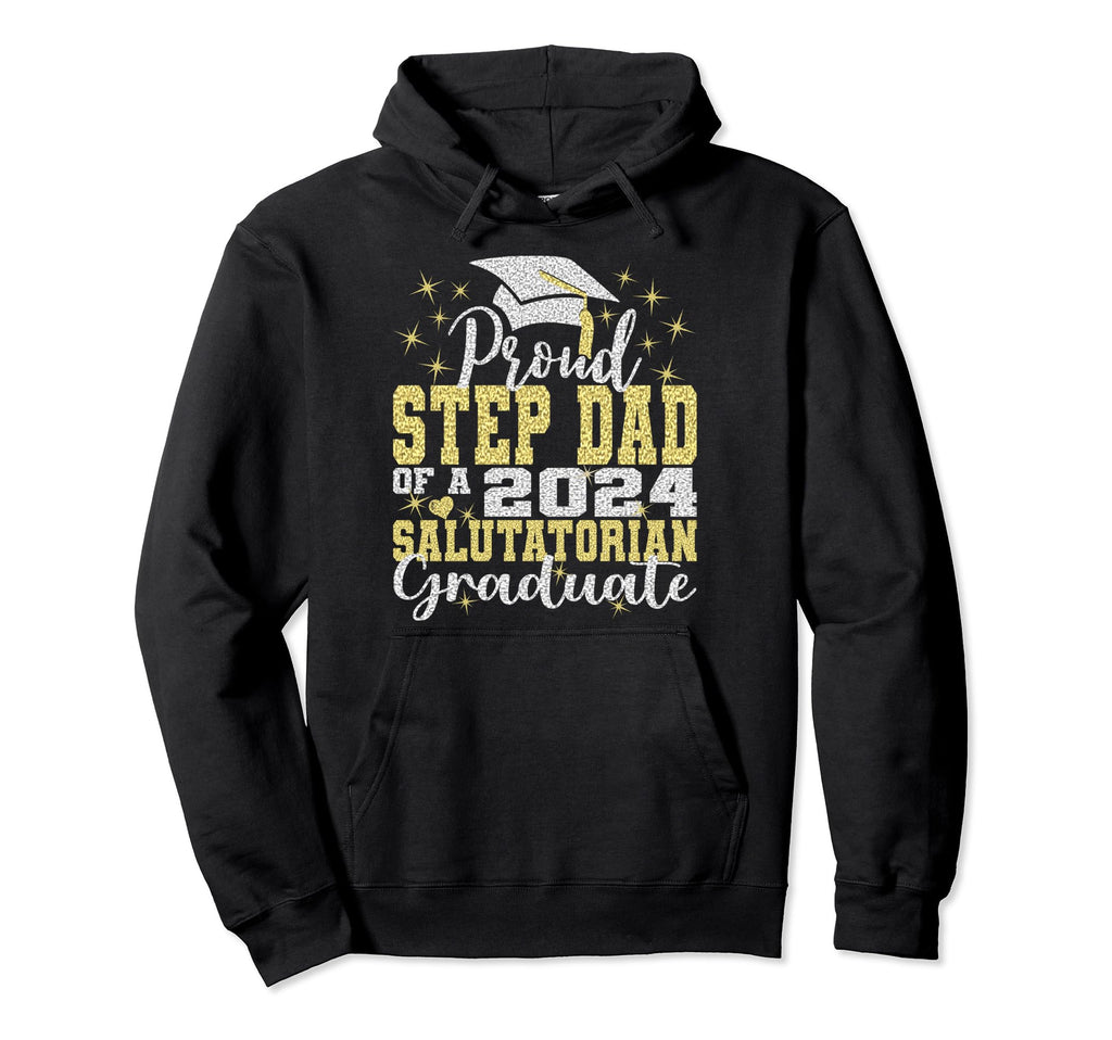 Proud Step Dad 2024 Salutatorian Class Hoodie - Custom Art Print Men Women - T-Shirt, Sweatshirt, Hoodie