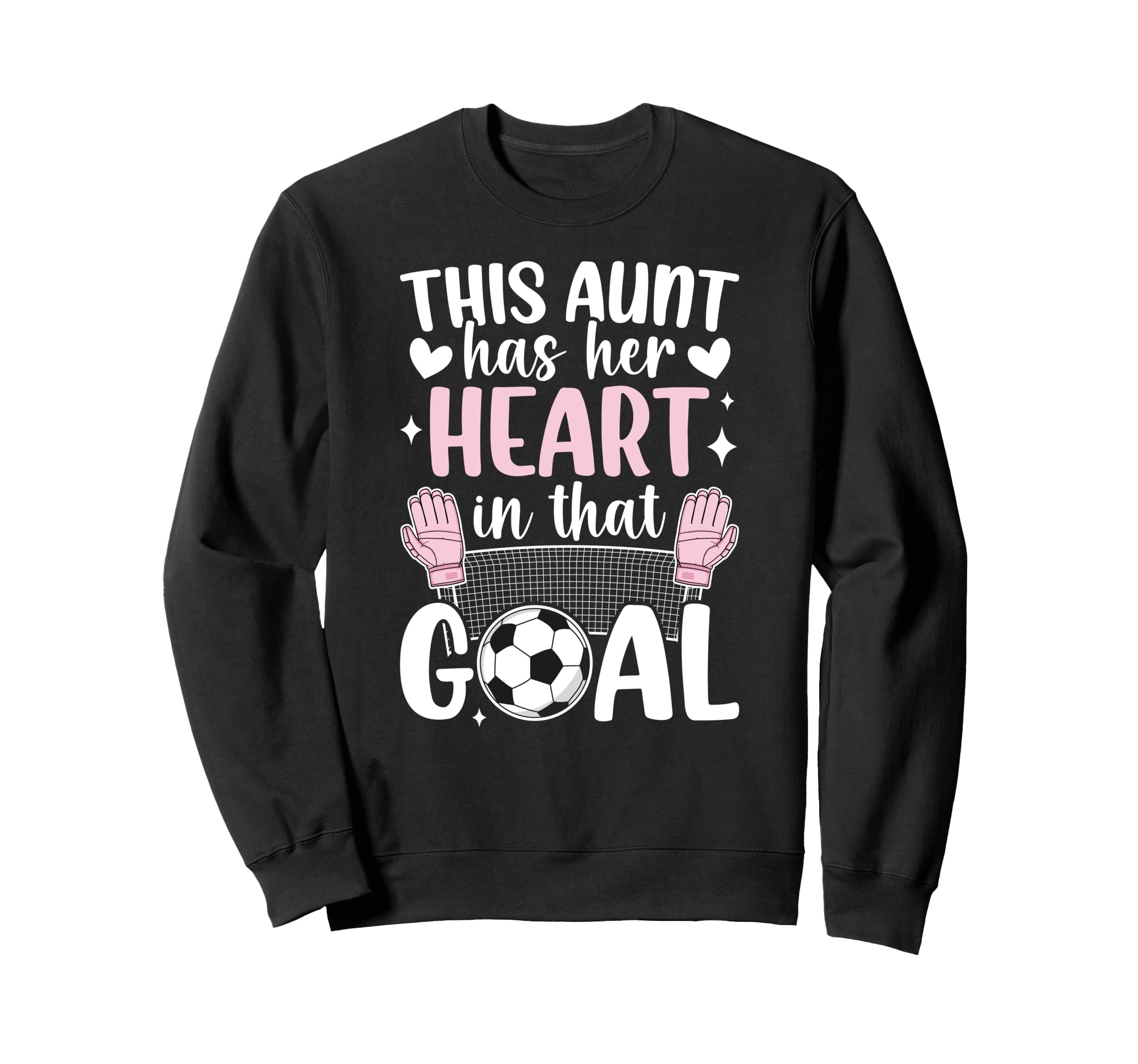 Proud Soccer Goalie Aunt Soccer Sweatshirt - Minimalist Print for Adults - T-Shirt, Sweatshirt, Hoodie