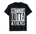 Straight Outta Athens Funny Mens Or T-Shirt - Aesthetic Graphic for Adults - T-Shirt, Sweatshirt, Hoodie