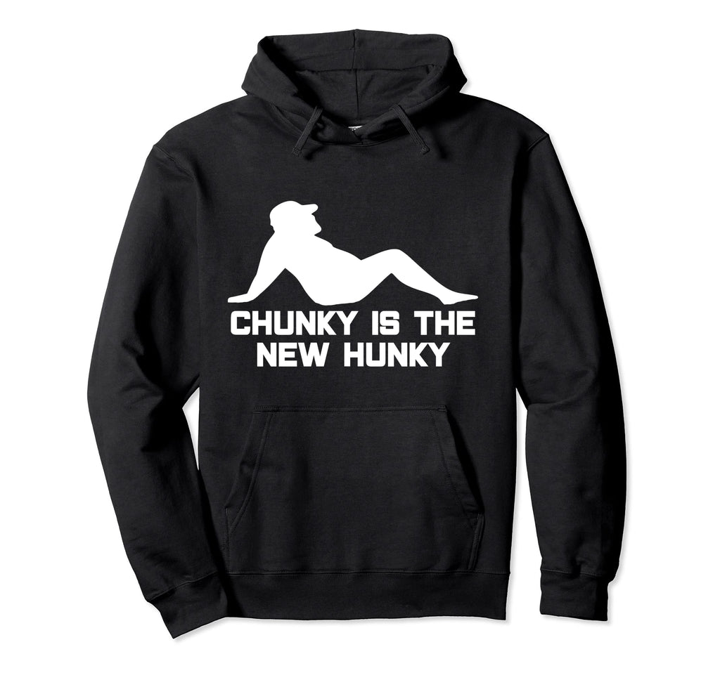 Dad Bod Chunky Is New Hunky Dadbod Hoodie - Novelty Apparel for Adults - T-Shirt, Sweatshirt, Hoodie