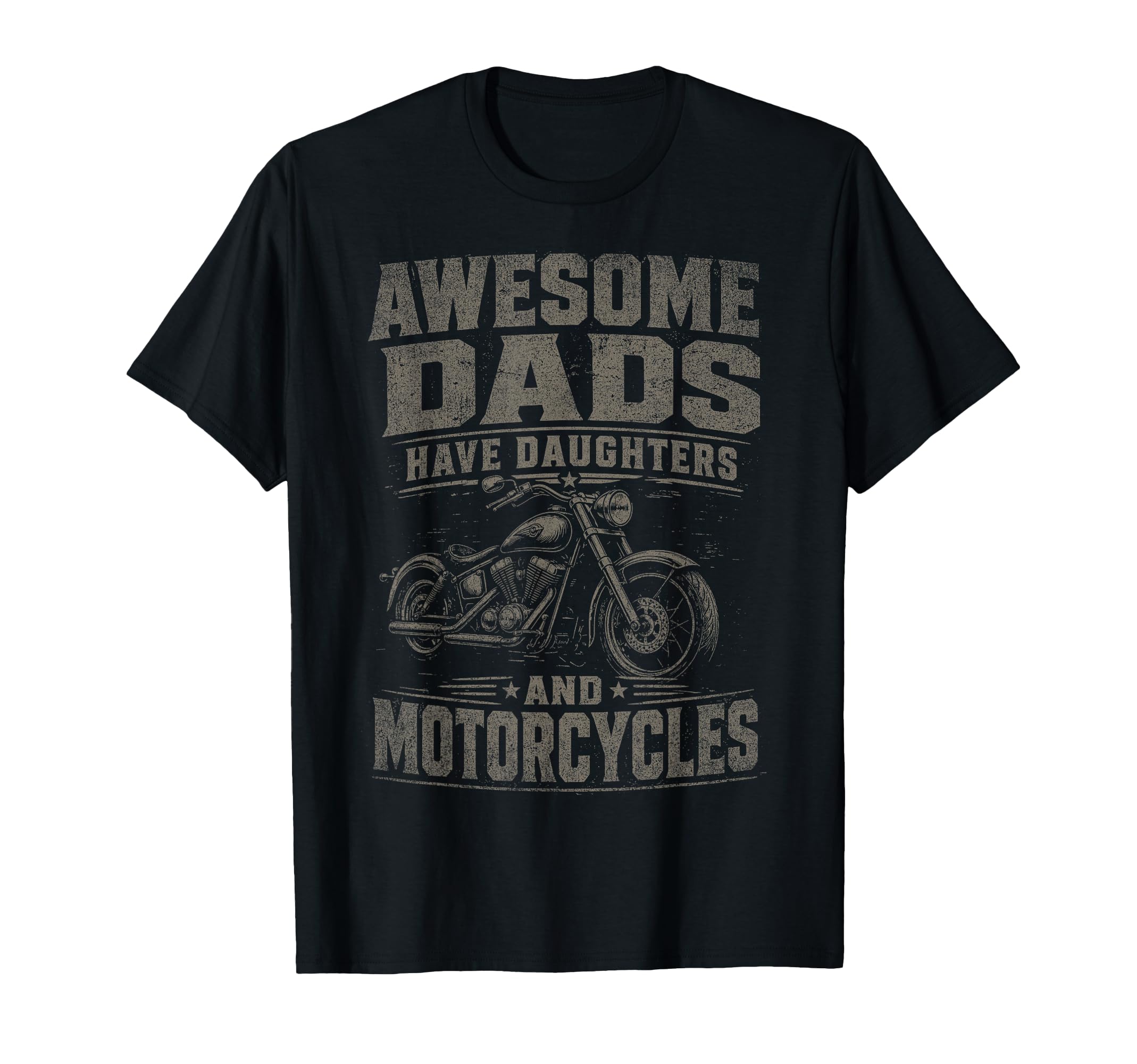 Awesome Dads Have Daughters And T-Shirt - Fun Novelty Design for Adults - T-Shirt, Sweatshirt, Hoodie