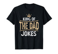 Funny Fathers Day King Dad Jokes T-Shirt - Streetwear Style for Adults - T-Shirt, Sweatshirt, Hoodie