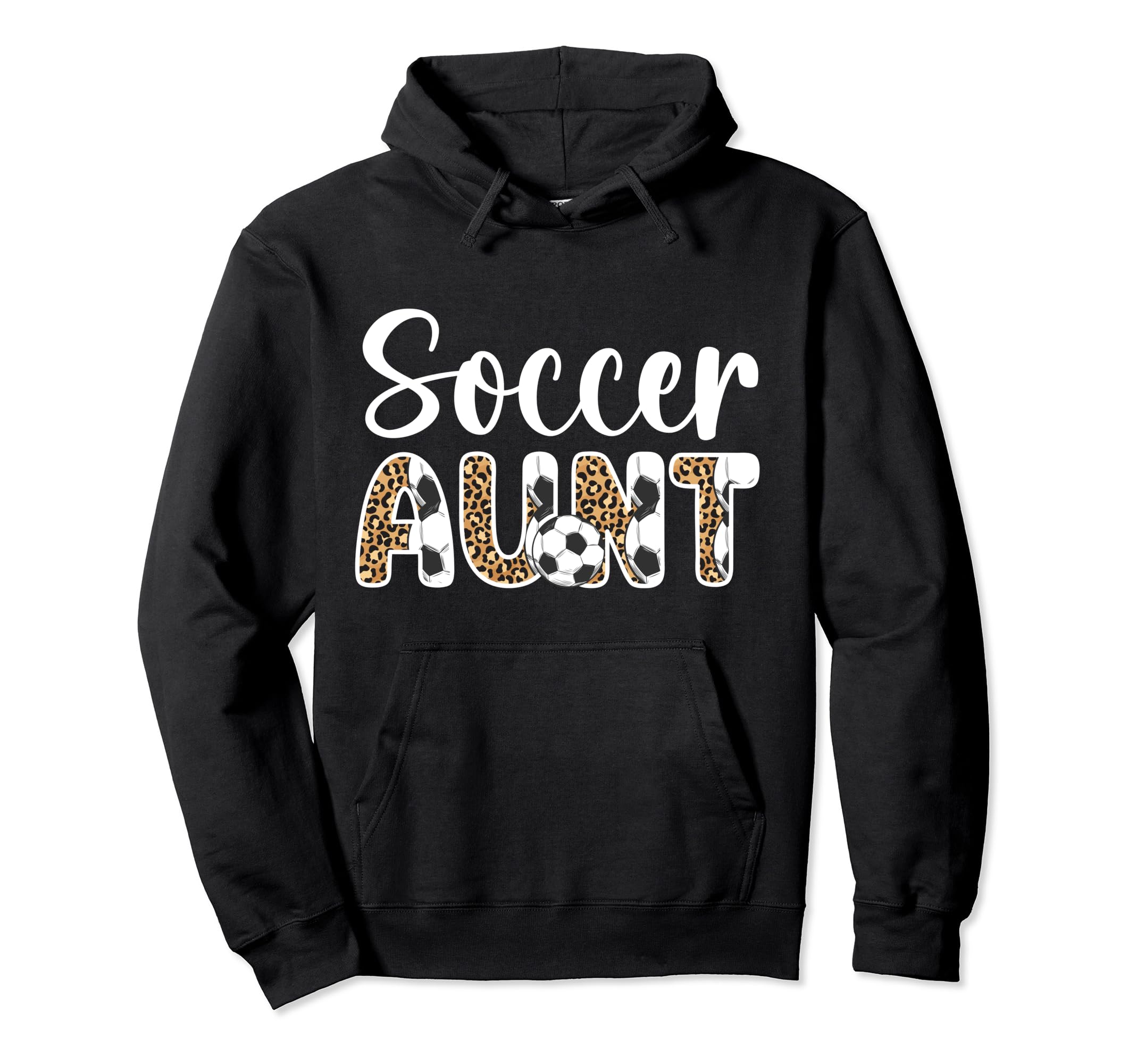 Soccer Aunt Leopard Aunt Soccer Player Hoodie - Aesthetic Graphic Unisex - T-Shirt, Sweatshirt, Hoodie
