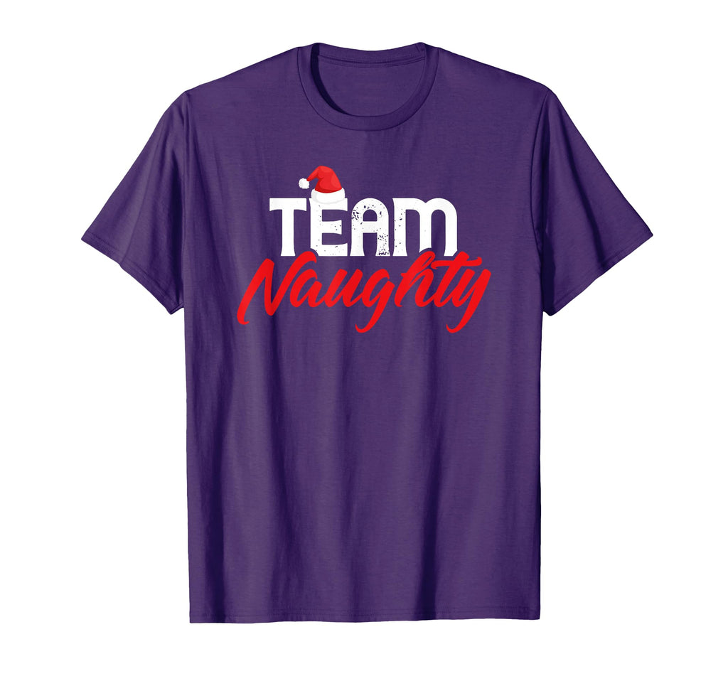 Team Naughty Funny Couple Matching T-Shirt - Casual Everyday Wear Unisex - T-Shirt, Sweatshirt, Hoodie
